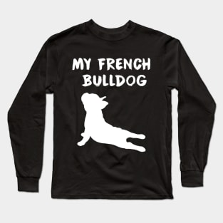 French bulldog Long Sleeve T-Shirt